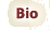 Bio